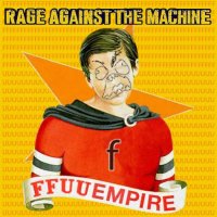 rage-against-the-machine-ffuu-empire.jpg