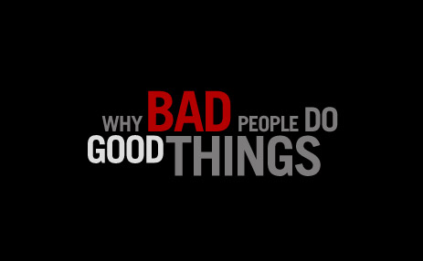 why-bad-people-do-good-things.jpg