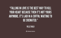 quote-Ville-Valo-falling-in-love-is-the-best-way-140187_2.png