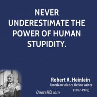 robert-a-heinlein-power-quotes-never-underestimate-the-power-of-human.jpg