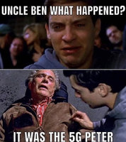 uncle-ben-what-happened-it-was-the-5g-peter-meme.jpg