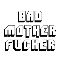 BAD_MOTHER_FUCKER.png