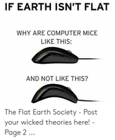 if-earth-isnt-flat-why-are-computer-mice-like-this-51846234.png