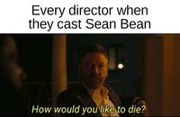 Sean-bean-movie-meme.jpg