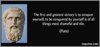 1413520853-quote-the-first-and-greatest-victory-is-to-conquer-yourself-to-be-conquered-by-your...jpg