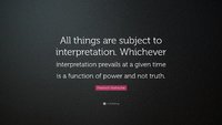 10162-Friedrich-Nietzsche-Quote-All-things-are-subject-to-interpretation.jpg