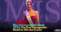 Miss Universe Netherlands 2023 Rikkie Valerie Kolle Makes History as the First Transgender Mod...jpg