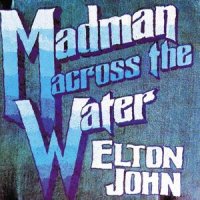 Elton_John_-_Madman_Across_the_Water.jpg