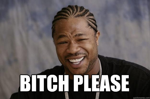 Bitch+Please.jpg