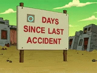 futurama-days-since-last-accident.gif