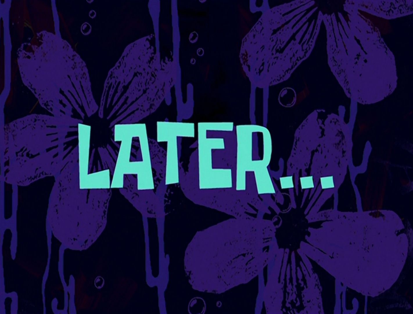 Later.jpg